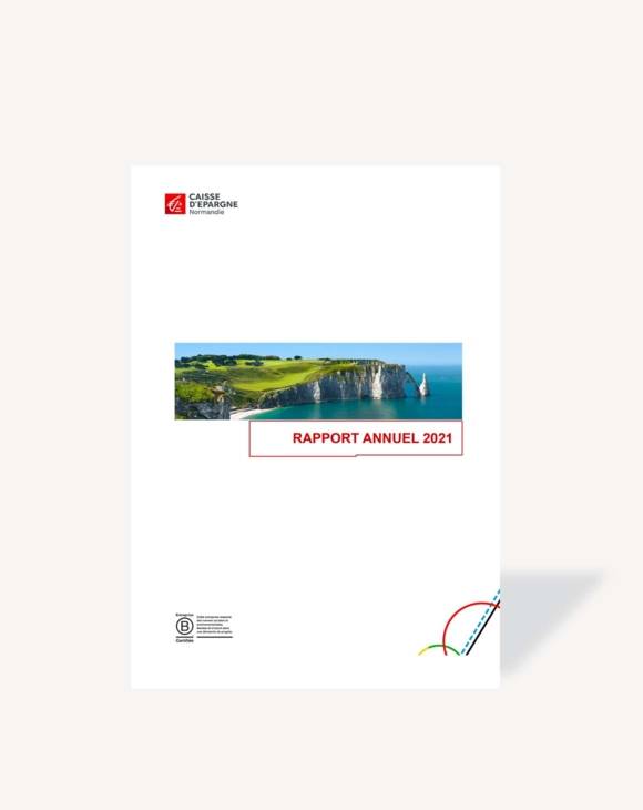 Rapport annuel 2021 Caisse d'Epargne Normandie